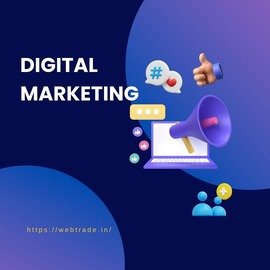 Comprehensive Digital Marketing Services By Webtrade